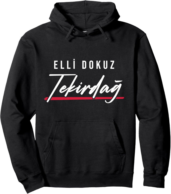 59 Tekirdag Türkei Malkara Saray Hayrabolu Sarköy Türkiye Pullover Hoodie