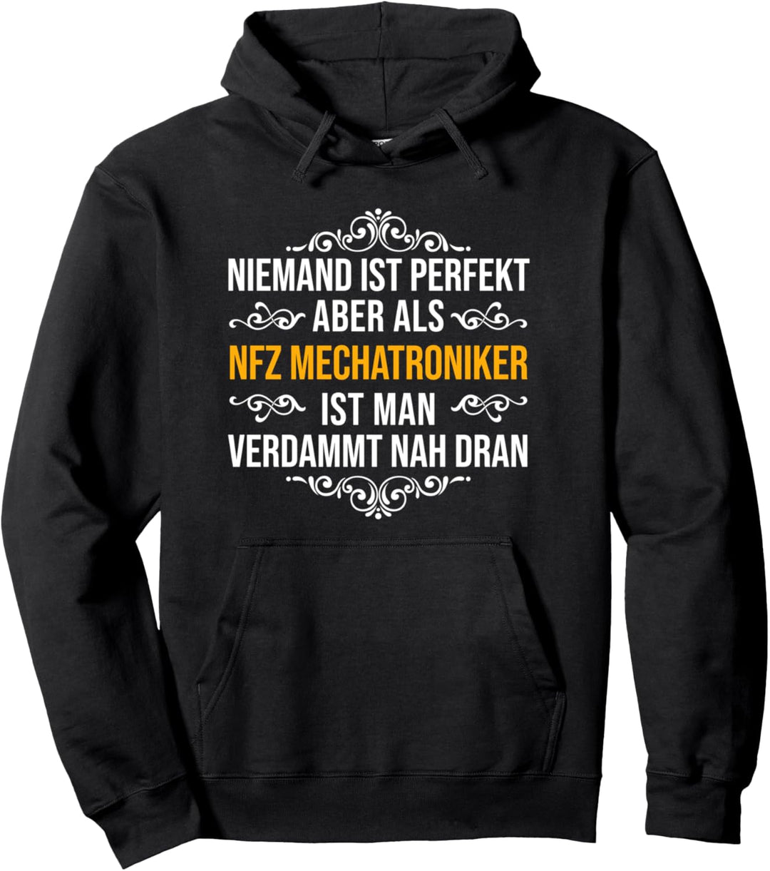 NFZ Mechatroniker Nutzfahrzeuge Mechaniker Spruch LKW Pullover Hoodie