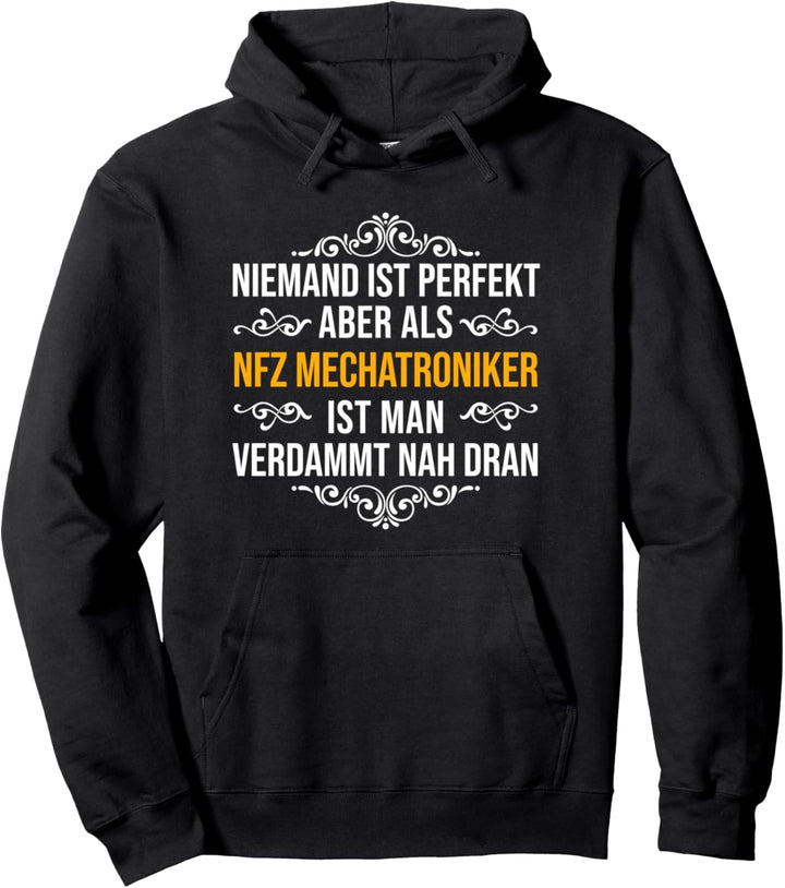NFZ Mechatroniker Nutzfahrzeuge Mechaniker Spruch LKW Pullover Hoodie