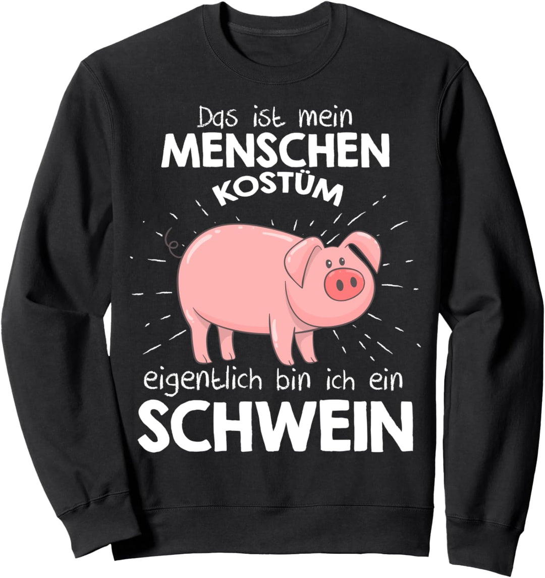 Mein Menschen Kostüm Bin ich ein Schwein, Halloween Outfit Sweatshirt