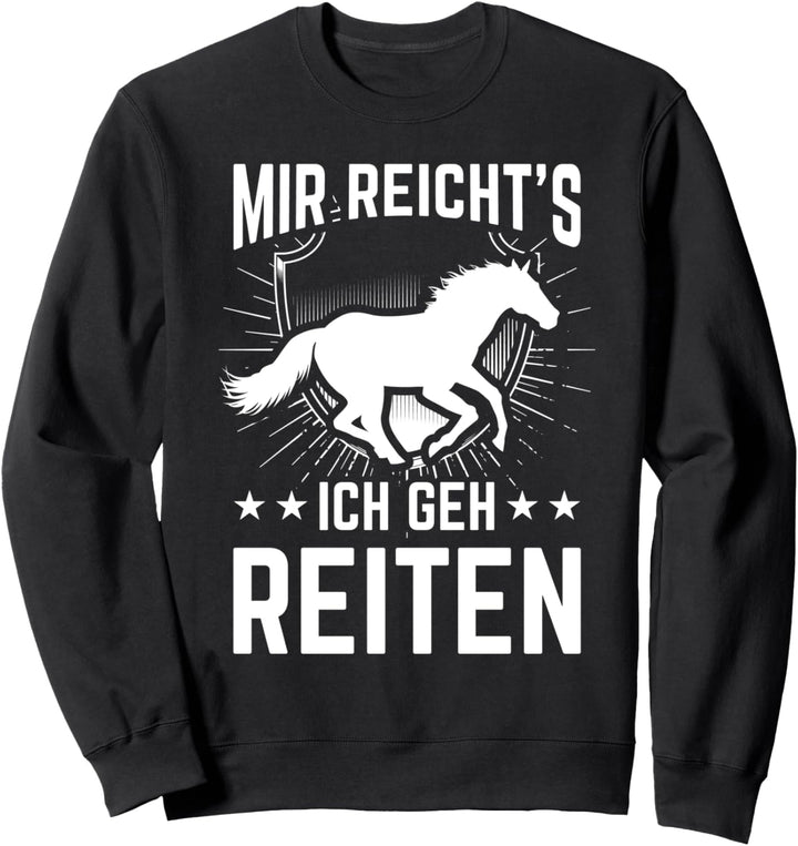 Mir reichts ich geh reiten Friese Jungs Pony Spruch Pferdle Sweatshirt