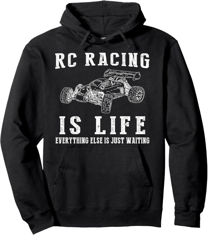 rc-car is life everything else is just waiting tee Pullover Hoodie