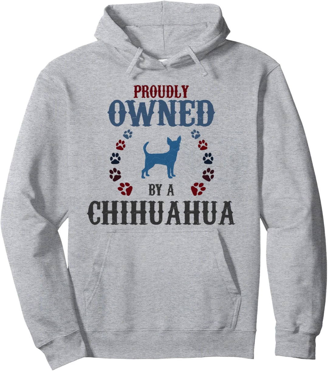 Mit Stolz im Besitz eines Hundes – Vater Mutter Chihuahua Pullover Hoodie