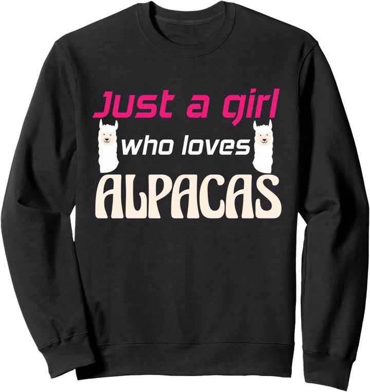 Nur ein Mädchen das Alpakas liebt Spruch Zucht Alpaka Sweatshirt