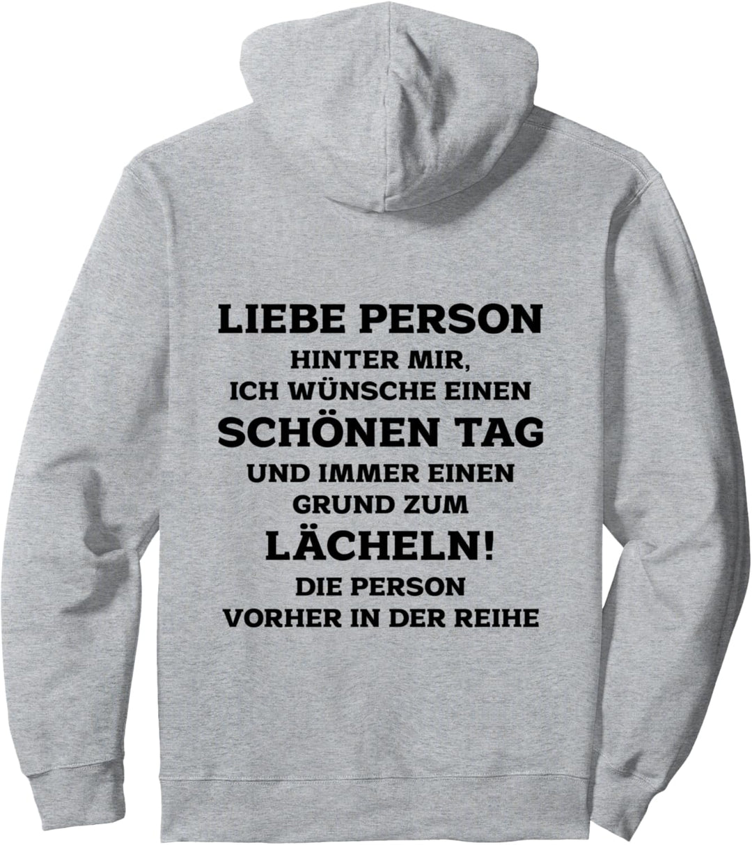 Liebe Person hinter mir - Dear Person Behind Me Damen Herren Pullover Hoodie