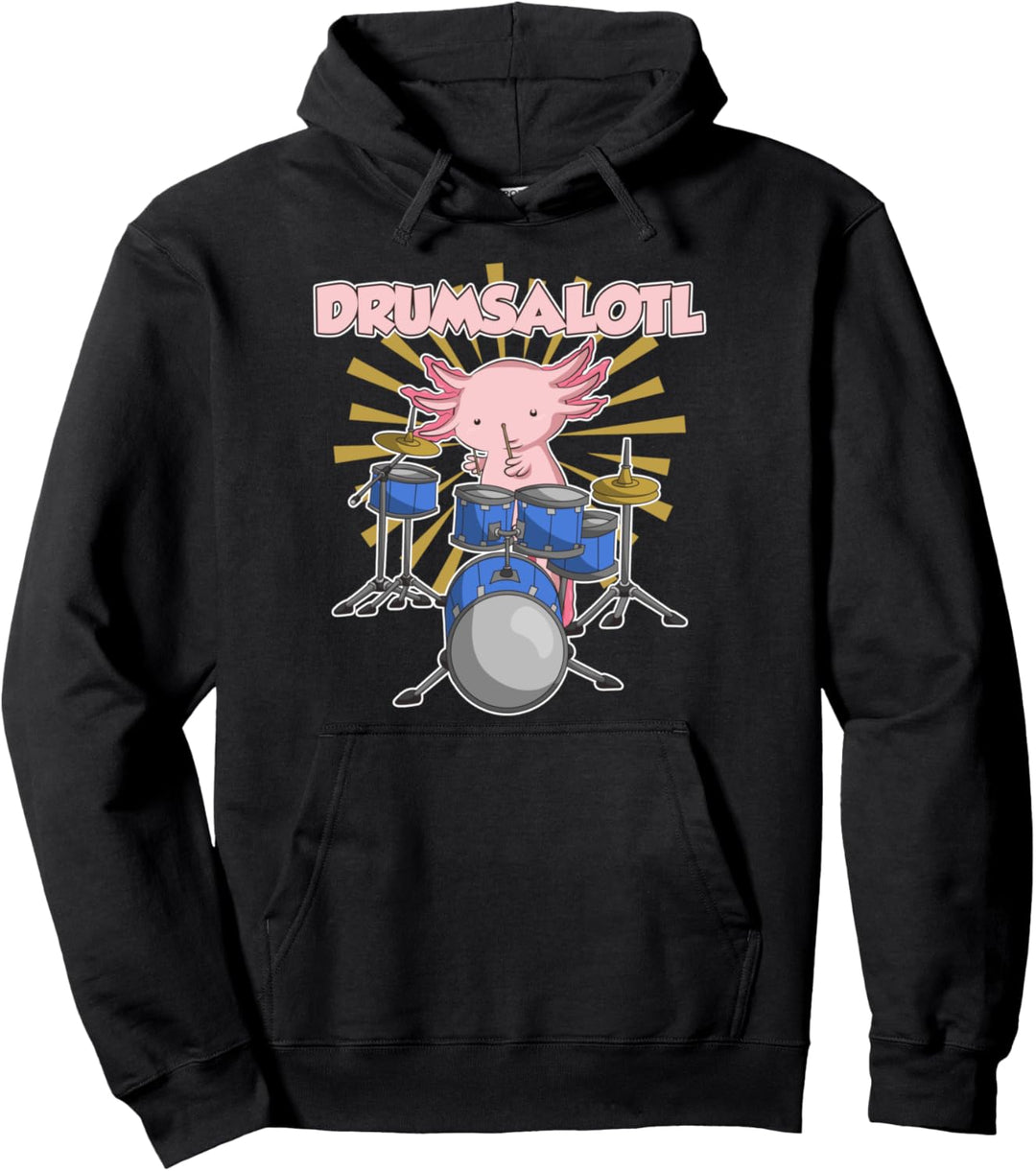 Schlagzeuger Salamander Amphibien Drummer Drumsalotl Axolotl Pullover Hoodie