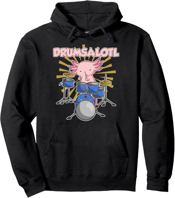 Schlagzeuger Salamander Amphibien Drummer Drumsalotl Axolotl Pullover Hoodie