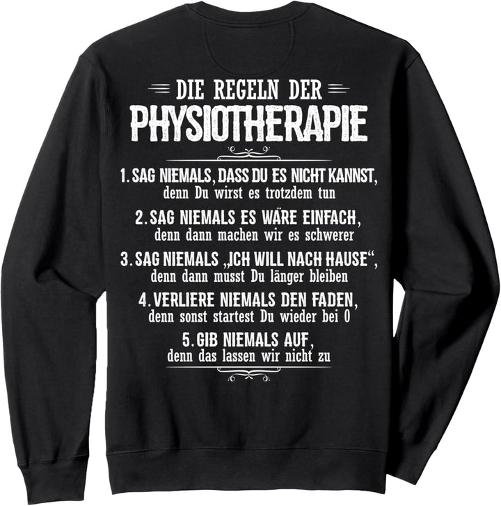 Physiotherapeut Die Regeln Der Physiotherapie Sweatshirt