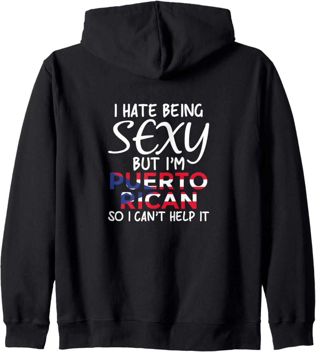 Being Sexy Puerto Rican Funny Puerto Rico Kapuzenjacke