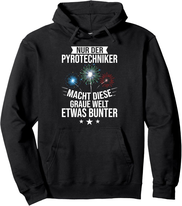 Feuerspektakel Feuerwerk Silvester Raketen Pyrotechniker Pullover Hoodie