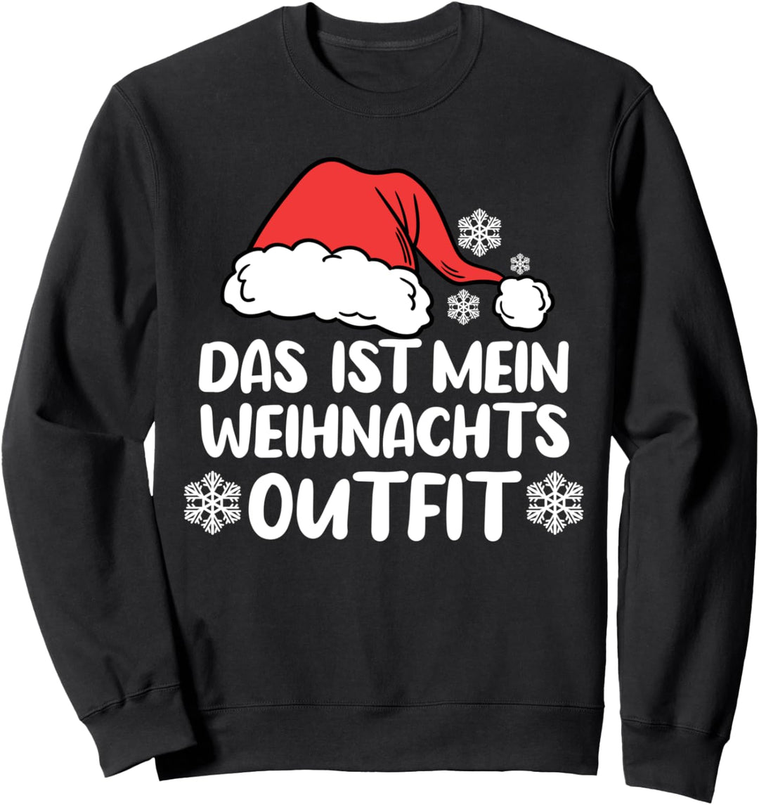 Das ist mein Weihnachts Outfit Sweatshirt