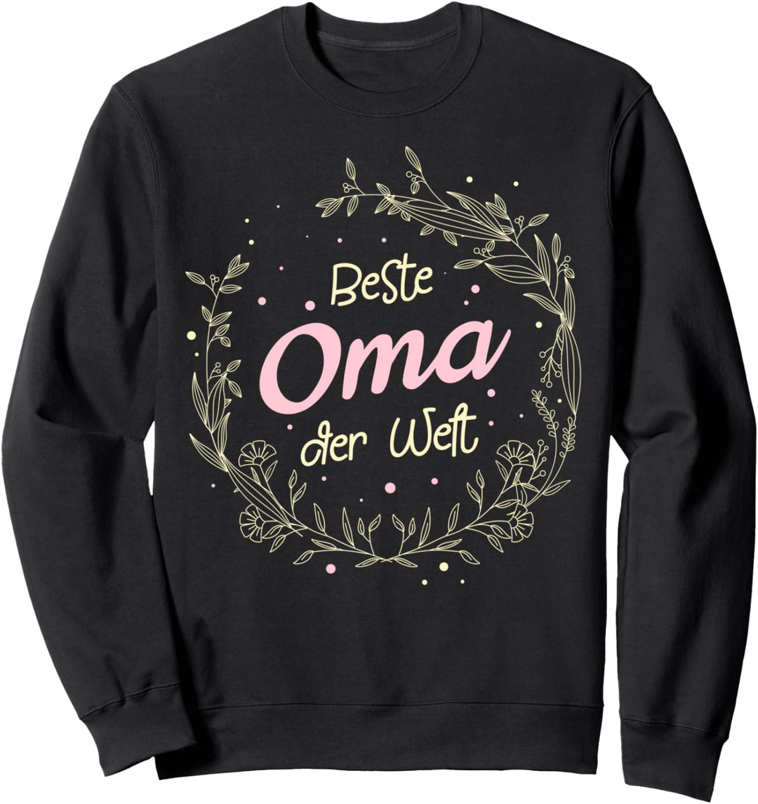 Beste Oma der Welt - Muttertag Geburtstag Süsses Geschenk Sweatshirt
