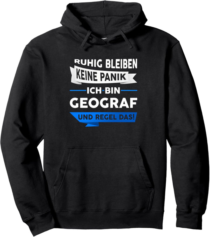 Geograf Beruf Geografie Geograph Geschenk Spruch Pullover Hoodie