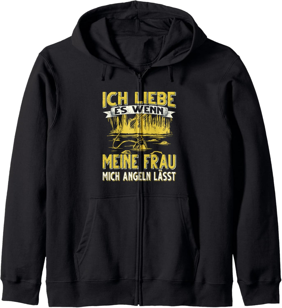Ich Liebe es wenn meine Frau mich Angeln lässt Angler Angler Kapuzenjacke