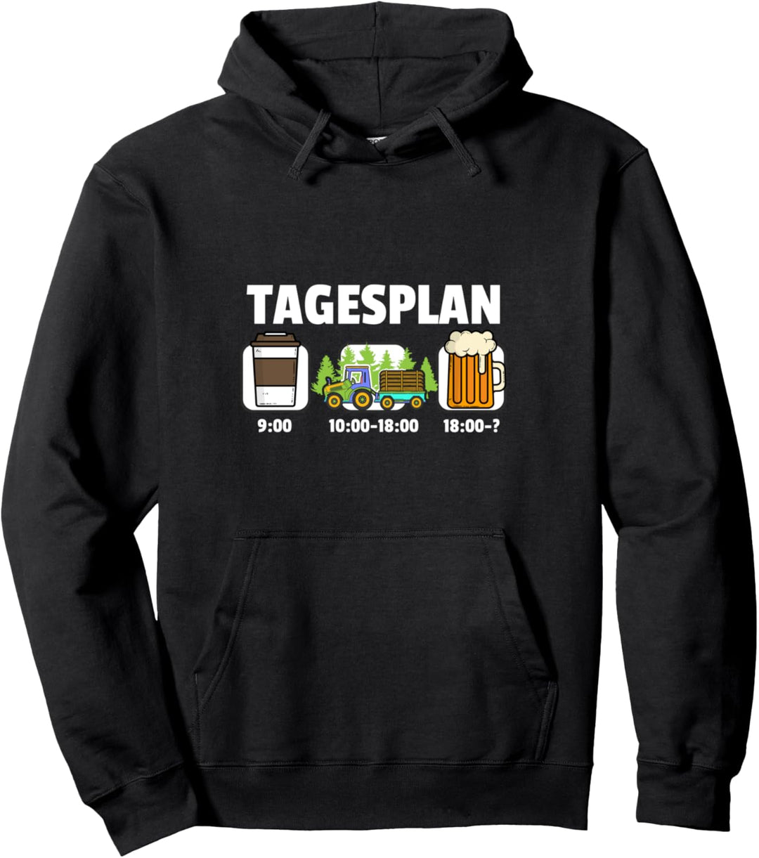 Tagesplan Holz Machen Pullover Hoodie
