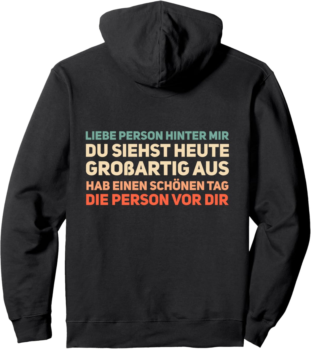 An Die Person Hinter Mir Liebe Person Hinter Mir Pullover Hoodie