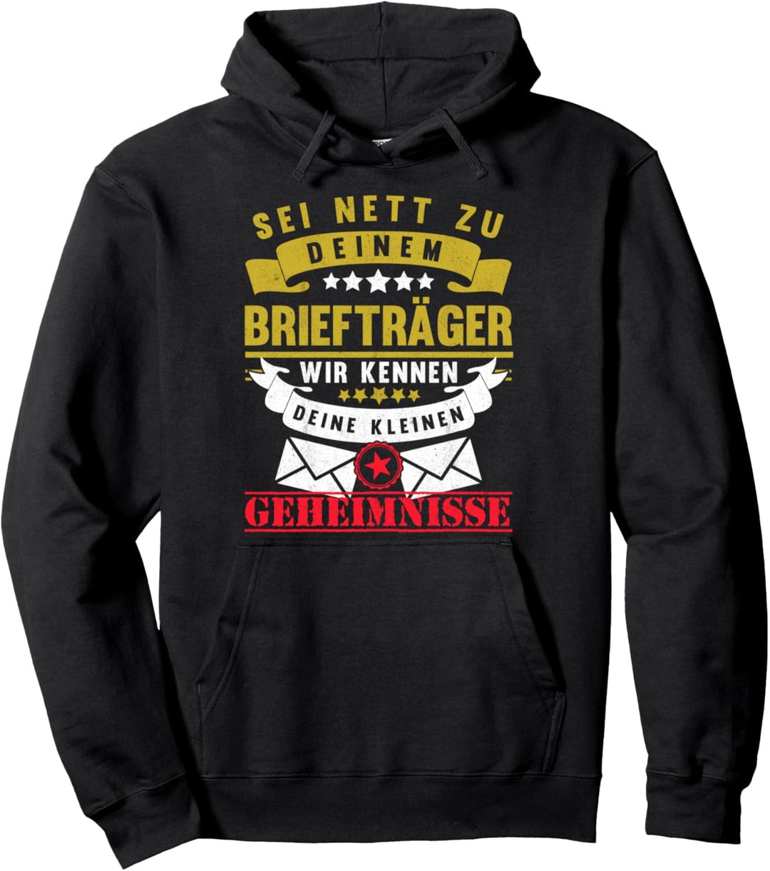 Briefträger Spruch, Kurier, Zusteller, Briefträger, Postbote Pullover Hoodie
