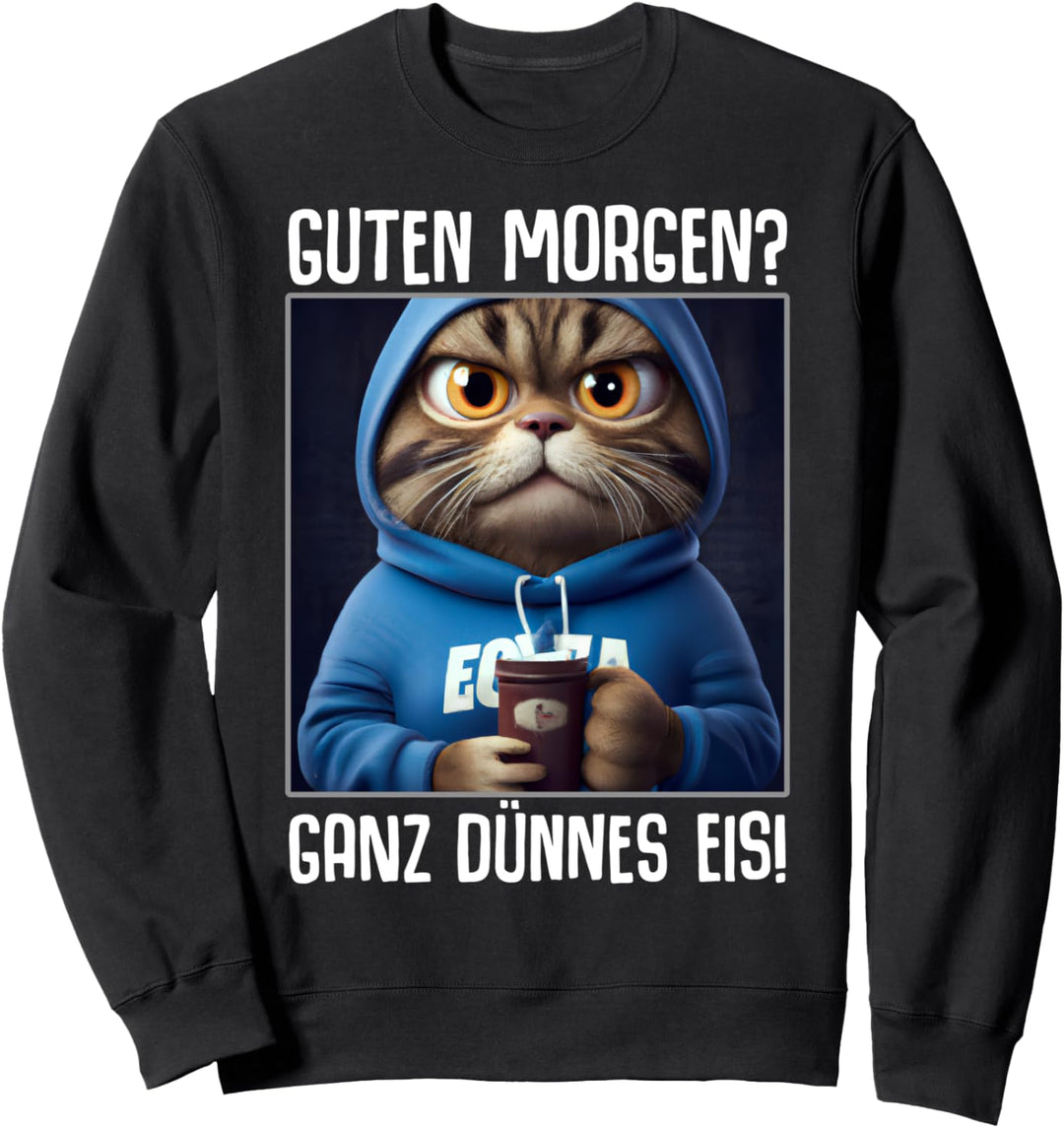 Kaffee Morgenmuffel Mitarbeiter Spruch Lustig Katze Geschenk Sweatshirt