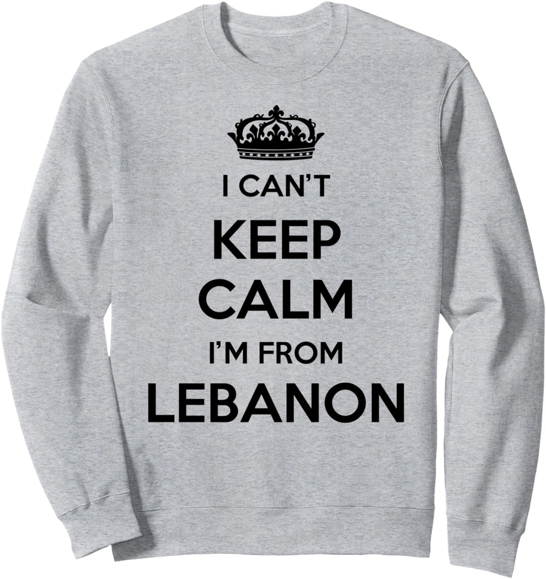 Ich kann nicht ruhig bleiben Ich komme aus dem Land Libanon Sweatshirt