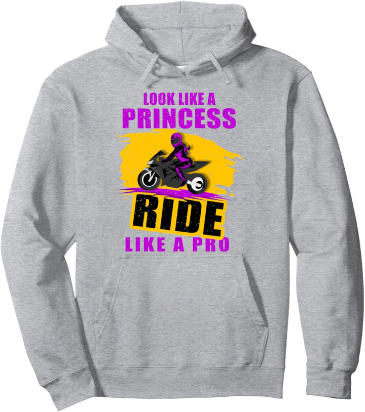 Sieht aus wie eine Prinzessinnen-Fahrt wie ein Profi – Motorrad Pullover Hoodie