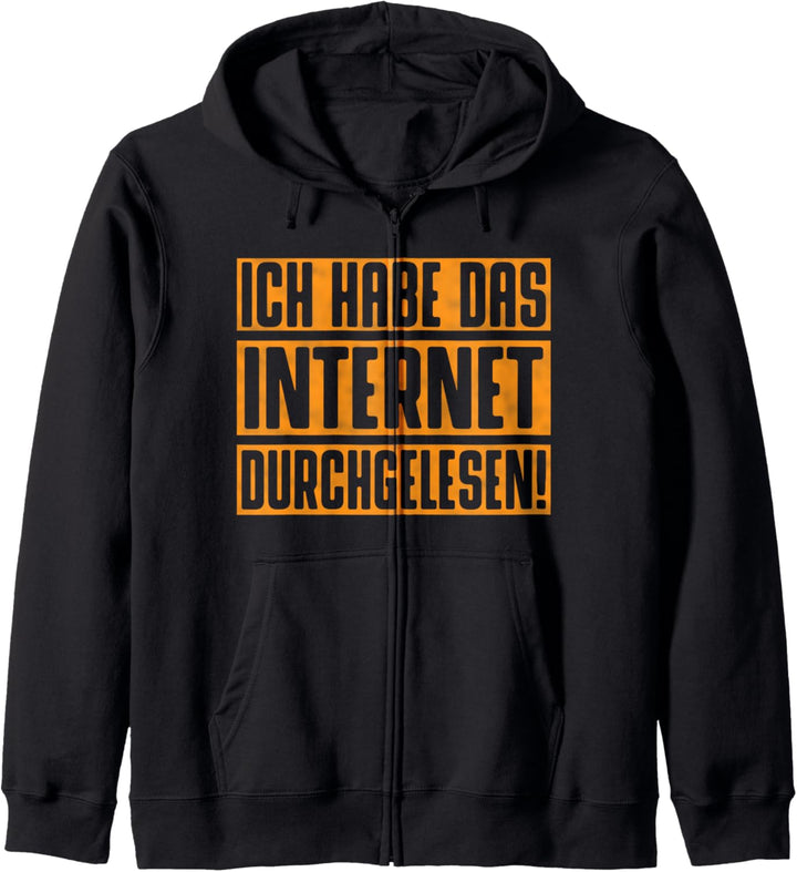 Witzige Sprüche Geschenke Ich Hab Das Internet Durchgelesen Kapuzenjacke