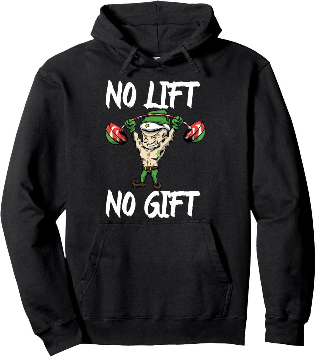 No Lift No Gift Weihnachtself Gym Workout Fitness Wichtel Pullover Hoodie