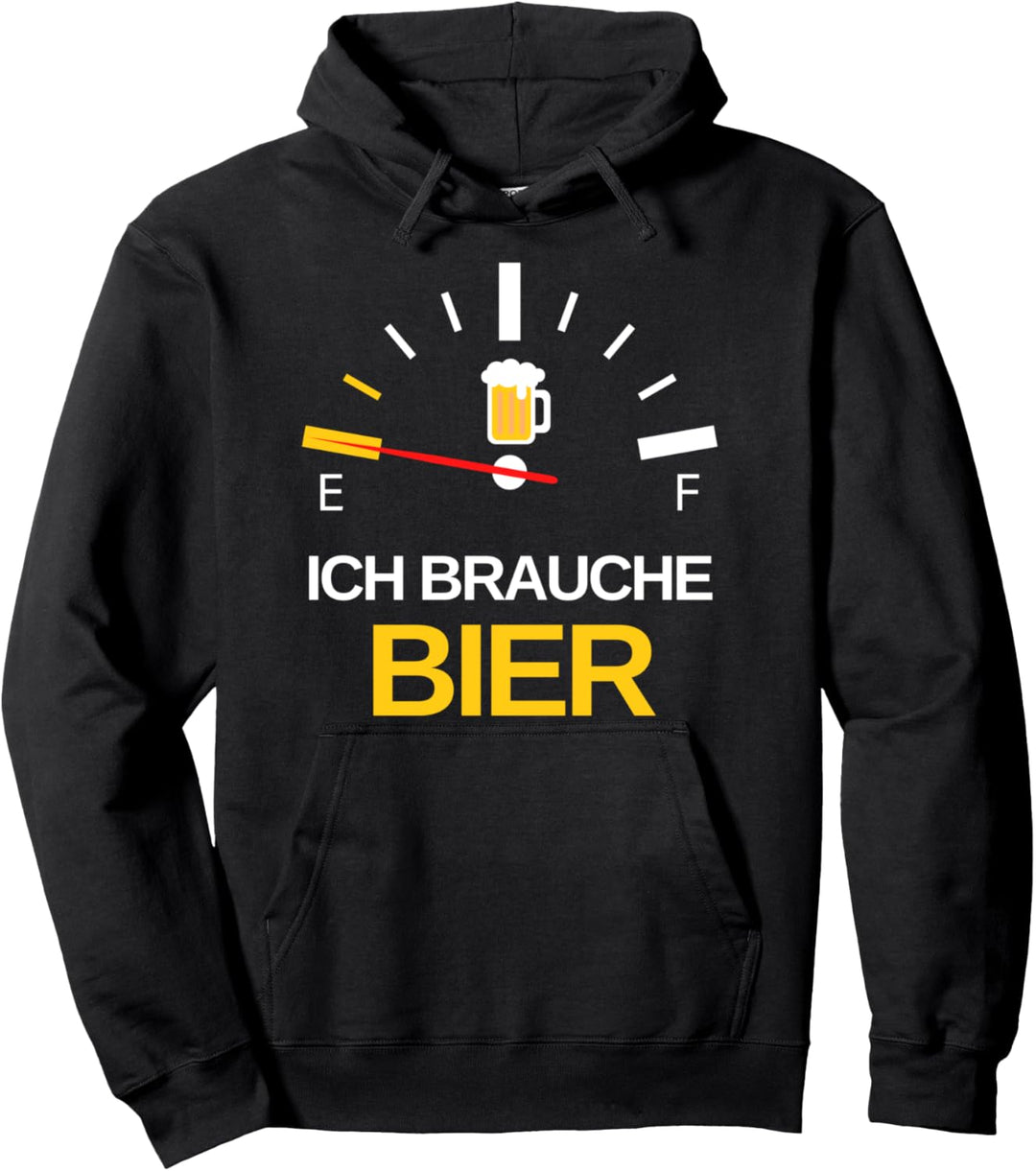 Lustige Tankanzeige Ich Brauche Bier Pullover Hoodie