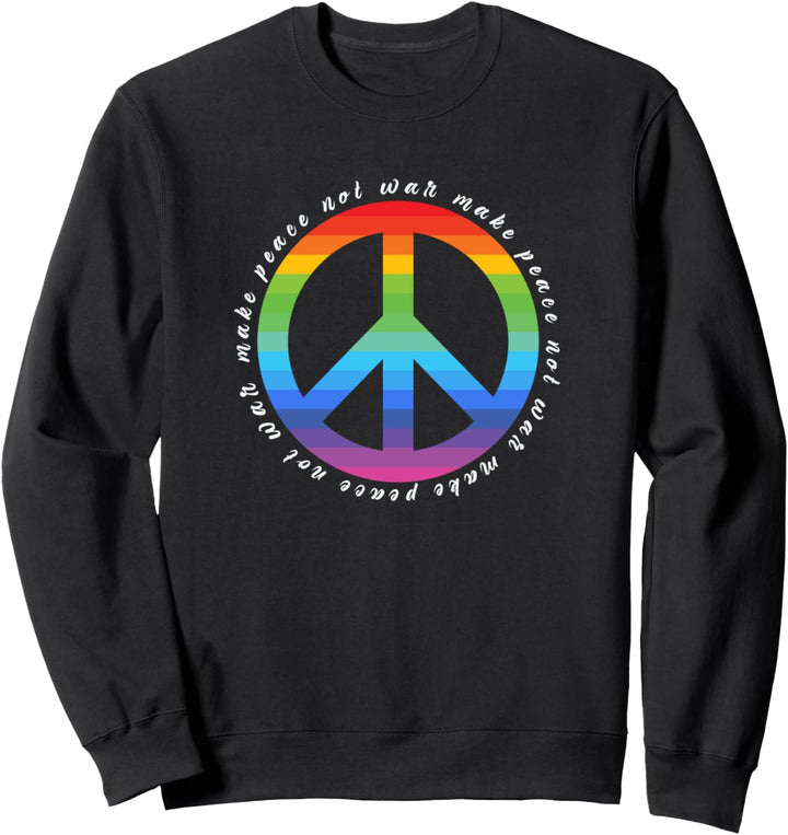 Make Peace Not War - Peace Zeichen - Friedenszeichen Sweatshirt