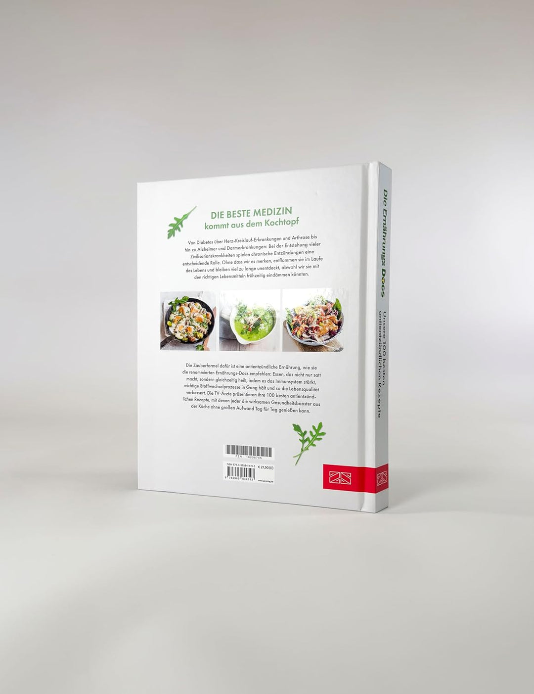 Die Ernährungs-Docs – Unsere 100 besten antientzündlichen Rezepte: Mehr Wohlbefinden, weniger Schmer