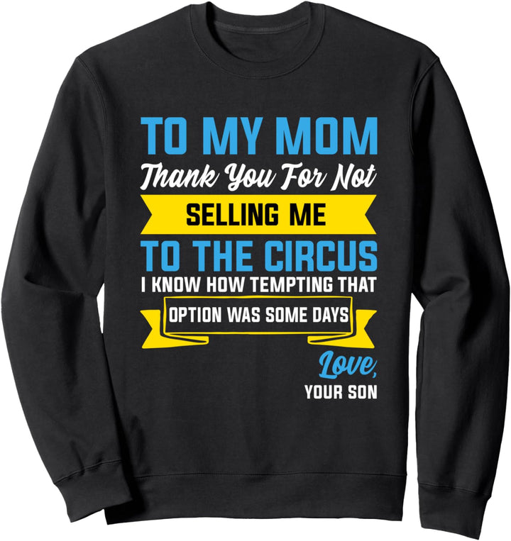 Mutter Sohn Spruch Muttertag Mama Weihnachten Geburtstag Sweatshirt