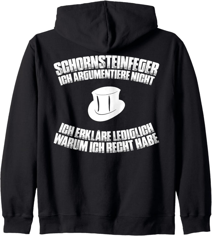 Ich Argumentiere Nicht Schornsteinfeger Kapuzenjacke