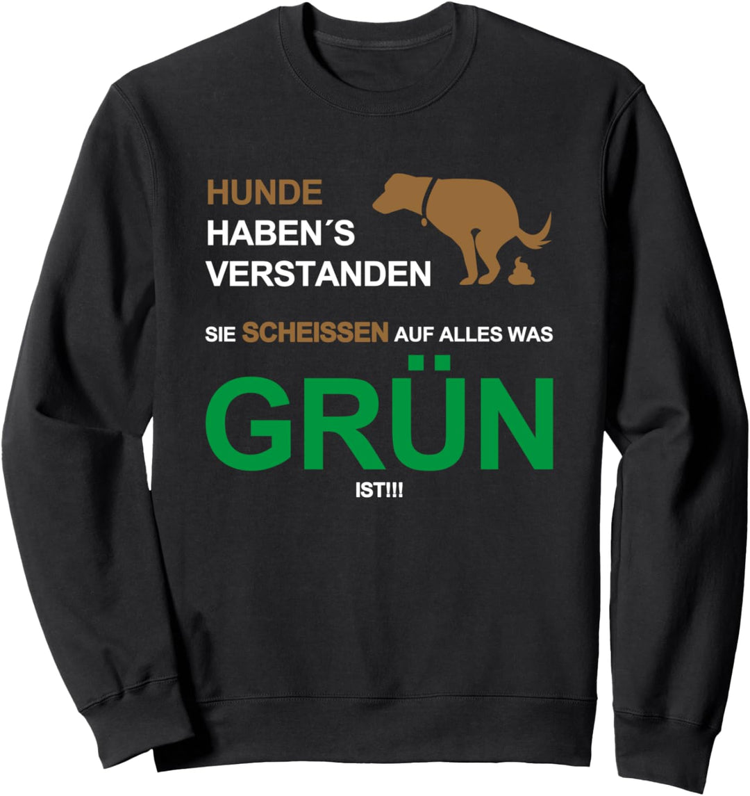 Anti Grünen Spruch Statement T-Shirt I Grüne Nein Danke Sweatshirt