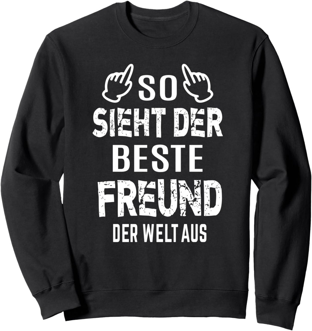 Bester Freund Geschenk Freunde lustig Cooles Männer Kinder Sweatshirt