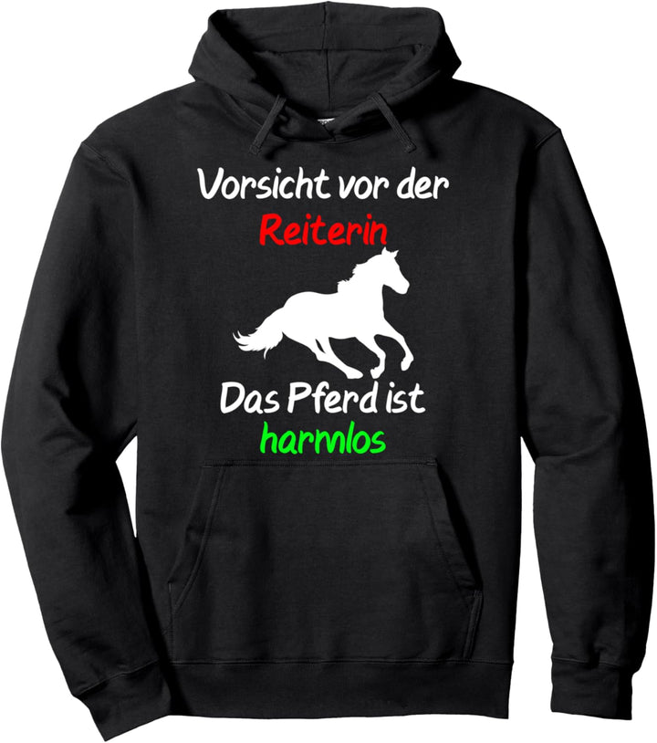 Vorsicht vor der Reiterin - lustiges Mädchen Reiter Pferde Pullover Hoodie