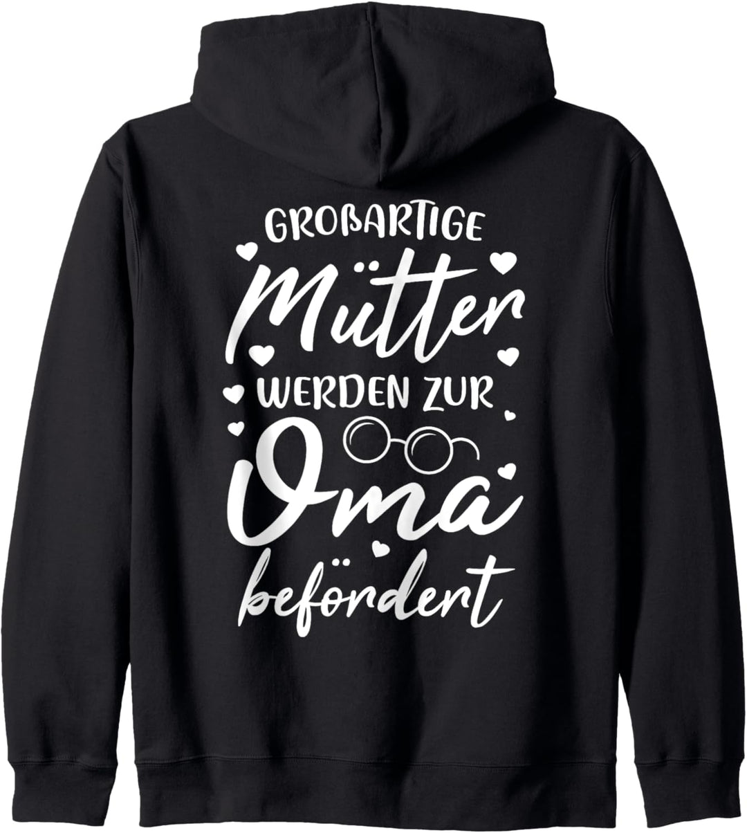 Grossartige Mütter werden zur Oma befördert - Mama Grosseltern Kapuzenjacke