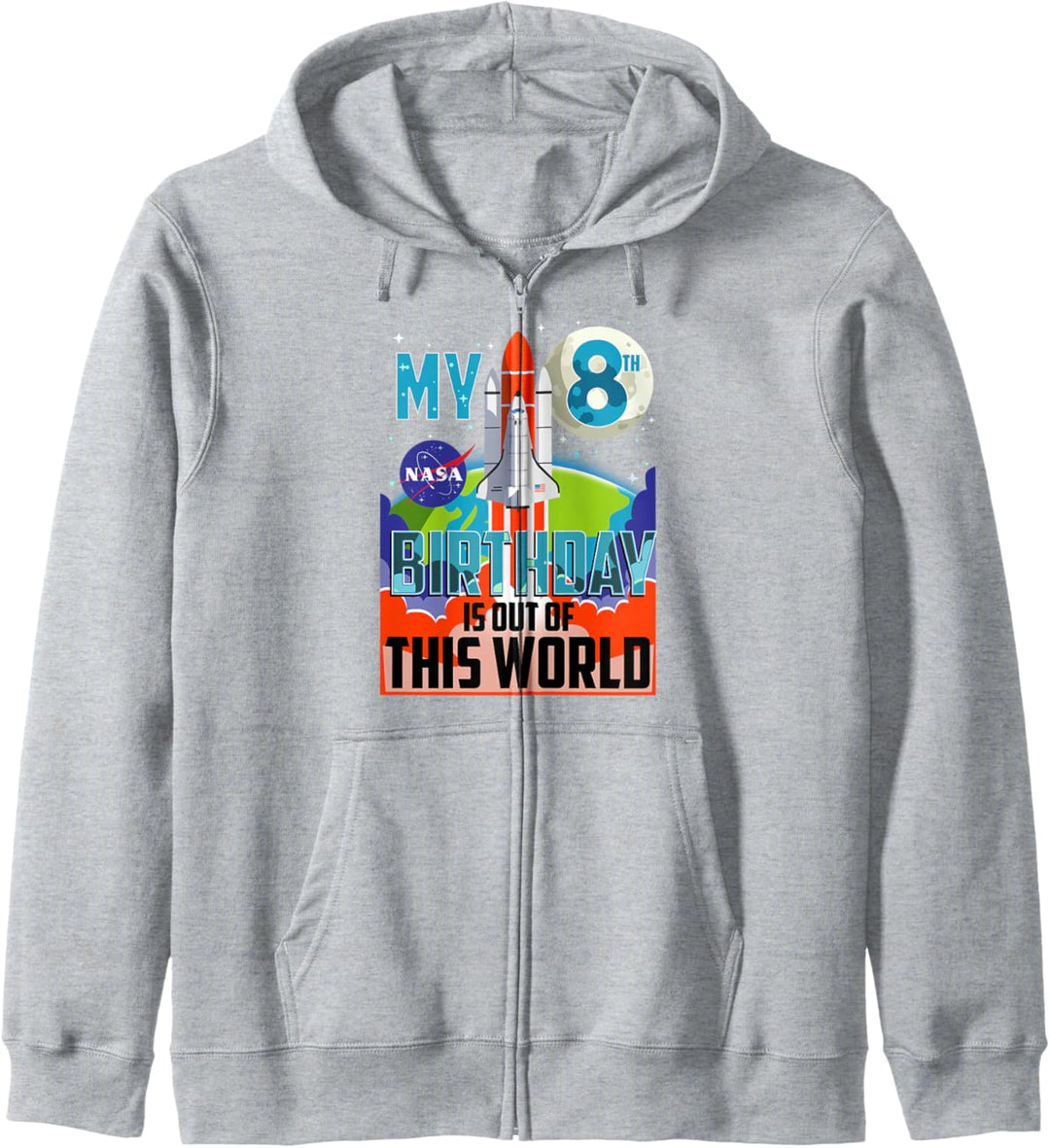 NASA My 8th Birthday Is Out Of The World Poster Kapuzenjacke