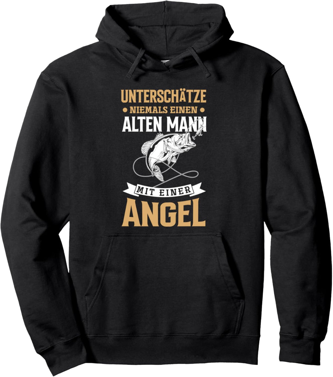 Unterschätze Niemals Einen Alten Mann Mit Einer Angel Pullover Hoodie