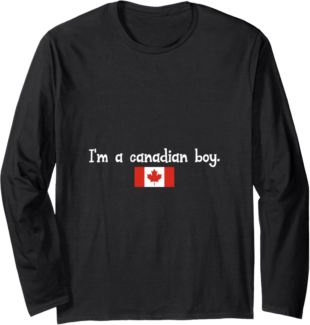 I'm a canadian boy Langarmshirt
