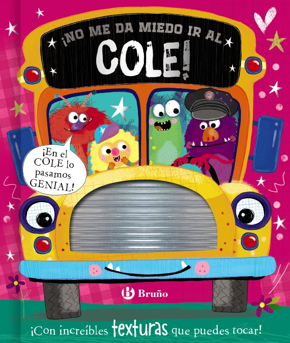 ¡No me da miedo ir al cole! (Castellano - A PARTIR DE 0 AÑOS - PROYECTO DE 0 A 3 AÑOS - Libros manip