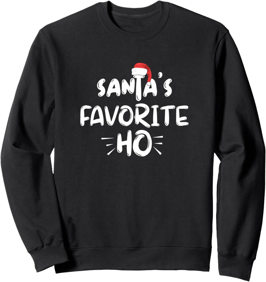 Santa's Favorite Ho Damen Lustiges Weihnachtspaar Sweatshirt