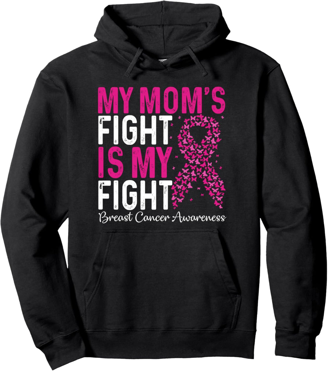My Mom's Fight Is My Fight Brustkrebs, Rosa Pullover Hoodie
