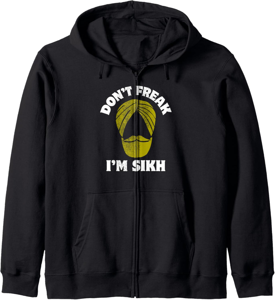 Freak nicht, ich bin Sikh Kapuzenjacke
