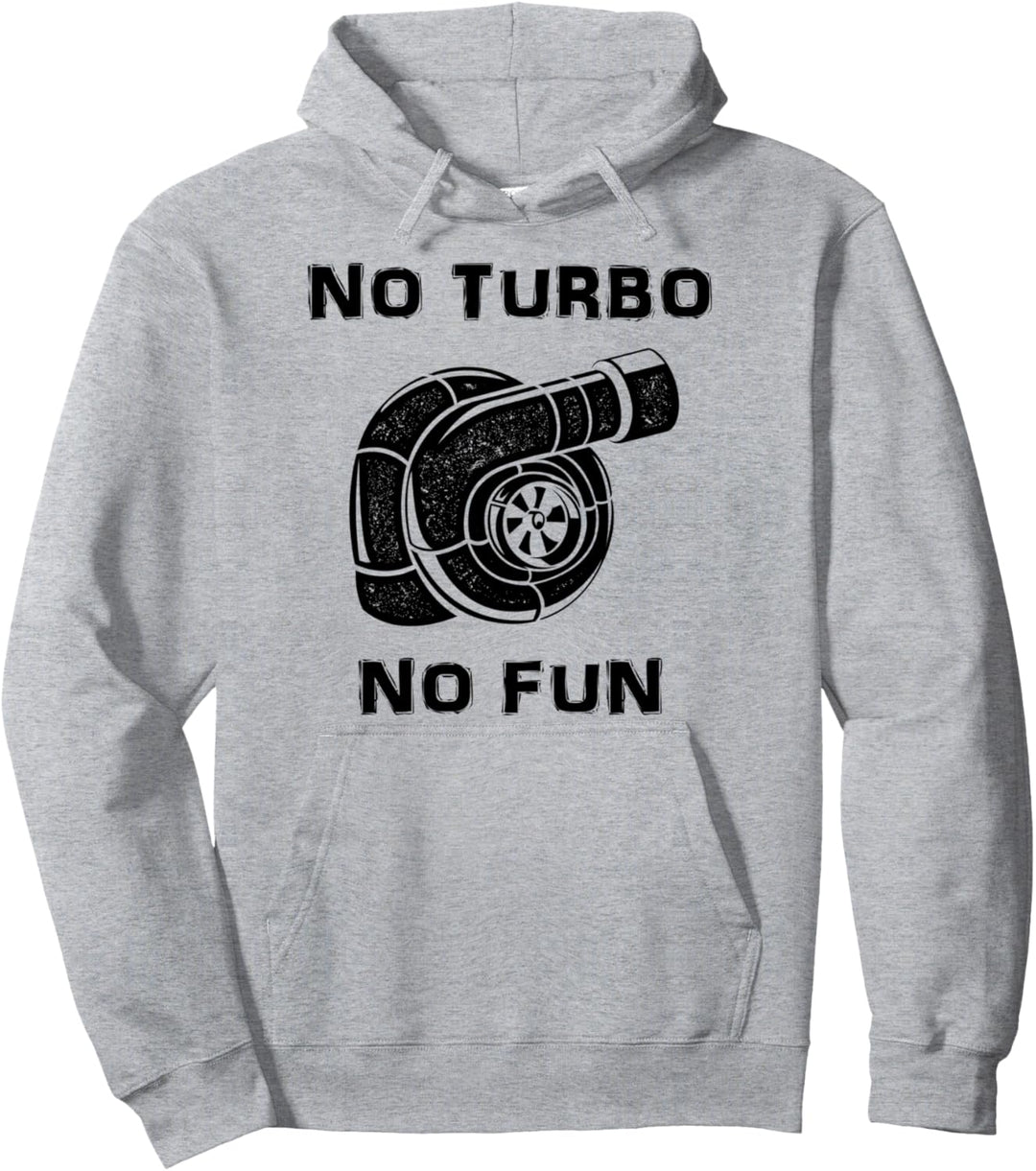 Kein Turbo, kein Spass! - Tuning Pullover Hoodie