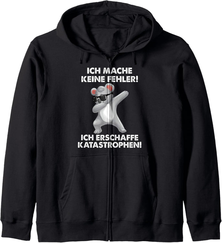 Koala Ich Mache Keine Fehler Ich Erschaffe Katastrophen Kapuzenjacke