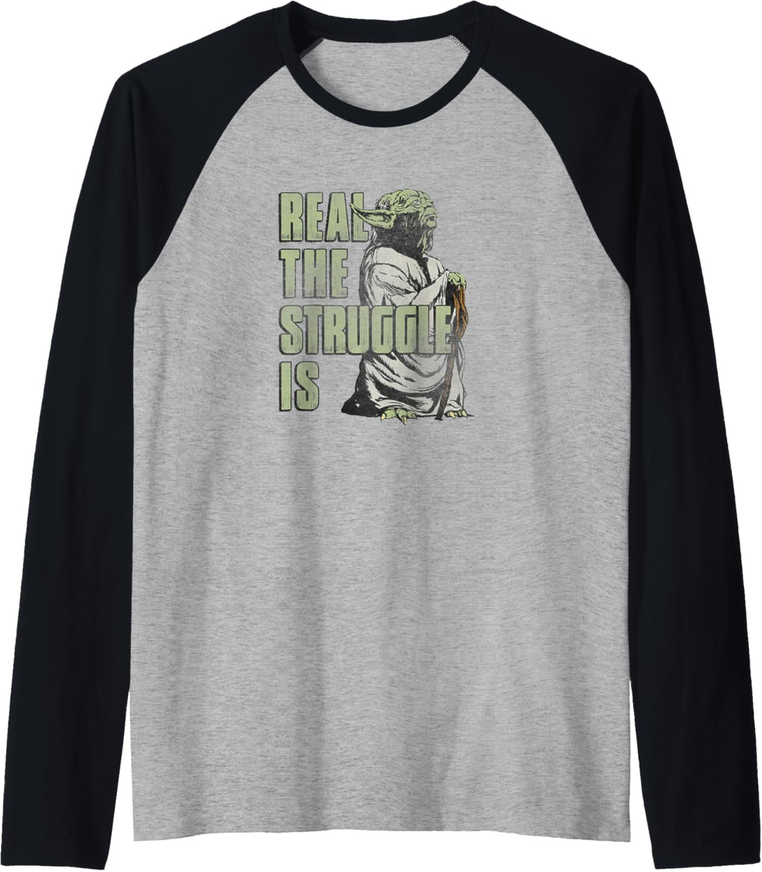 Star Wars Yoda Real The Struggle Is Raglan