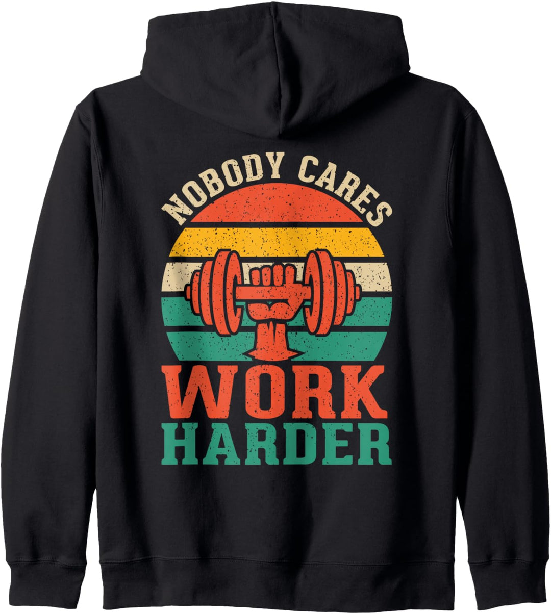 Nobody Cares Work Harder Fitness Calisthenics Bodybuilding Kapuzenjacke