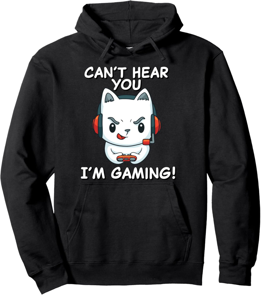 Funny Gamer Cat with Headphones | Can't Hear You I'm Gaming Pullover Hoodie