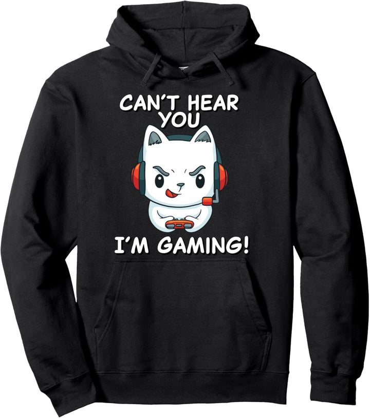 Funny Gamer Cat with Headphones | Can't Hear You I'm Gaming Pullover Hoodie