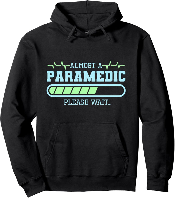Fast A Paramedic Please Wait, Sanitäter Emergency Pullover Hoodie