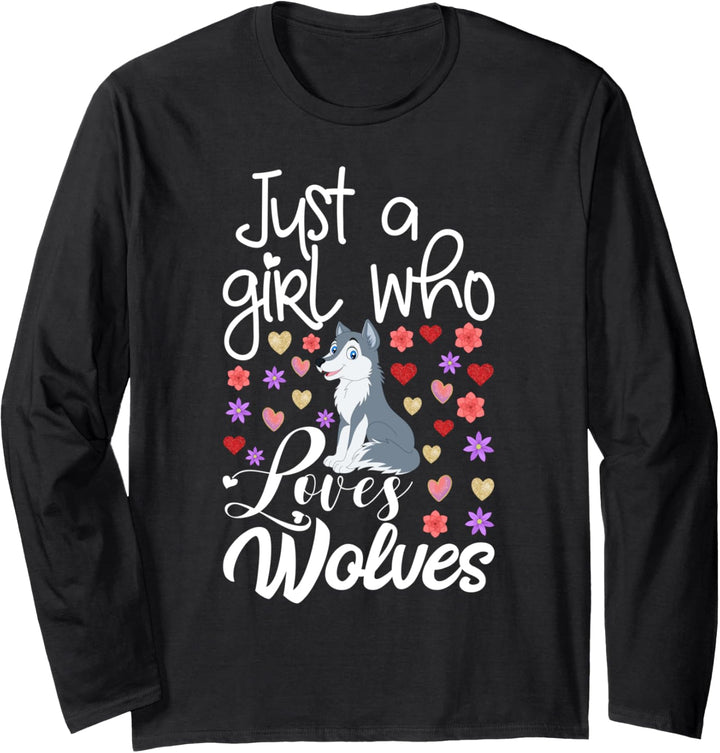 Funny Grey Wolf Gift for Girls Just A Girl Who Loves Wolves Langarmshirt